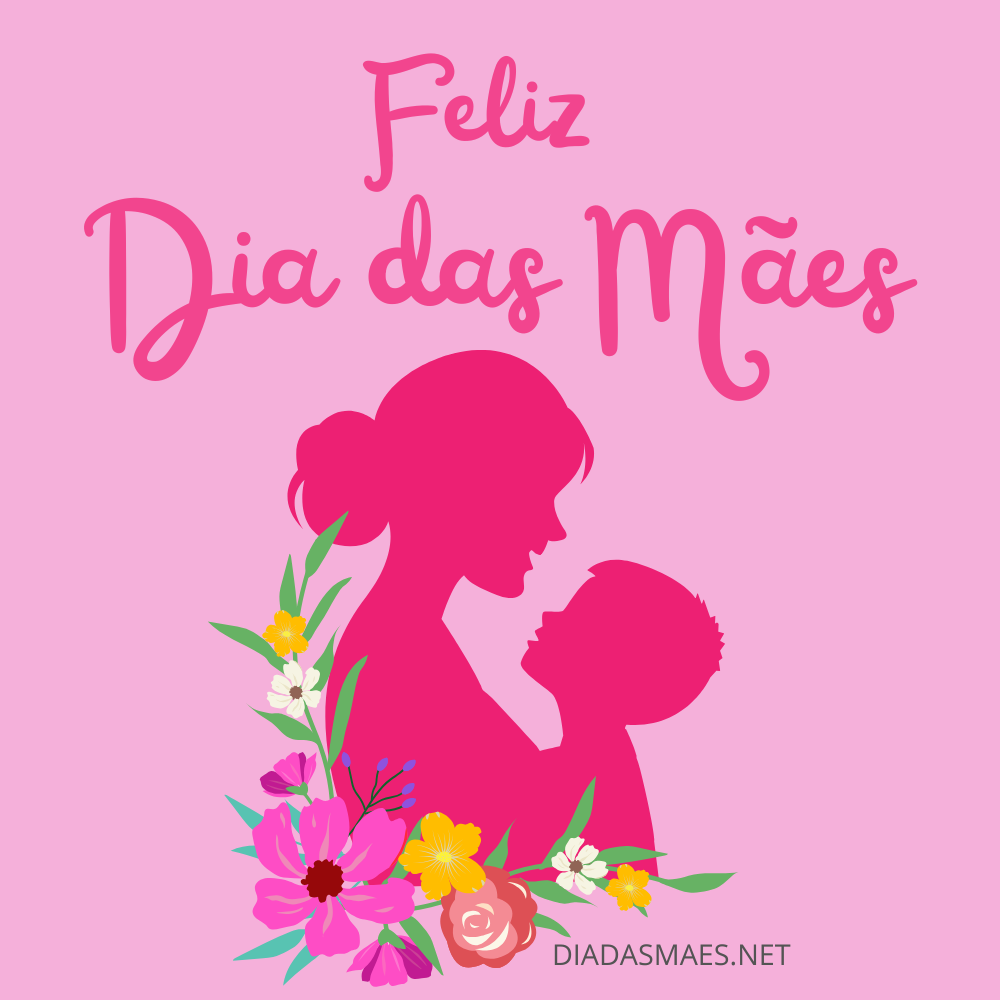 Feliz Dia das Mães